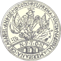 [Seal of the Suprema Junta Nacional Americana: 1811-1817, variant. By Juan Manuel Gabino Villasc&aacute;n]