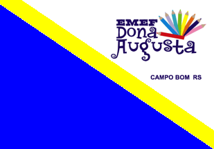 [Flag of Escola Municipal de Ensino Fundamental Dona Augusta, Rio Grande do Sul (Brazil)]