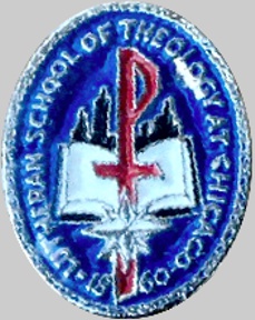 [Lutheran School of Theology at Chicago seal]