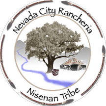 [Nisenan Tribe of Nevada City Rancheria]